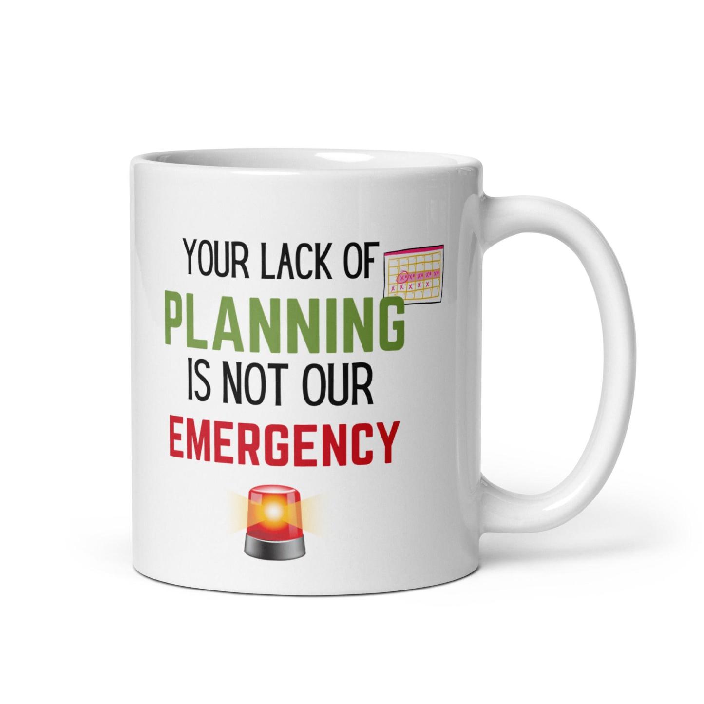 Planning Reminder Ceramic Mug - Inspire Cups