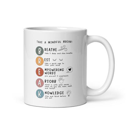 Mindful Break Ceramic Mug - Inspire Cups