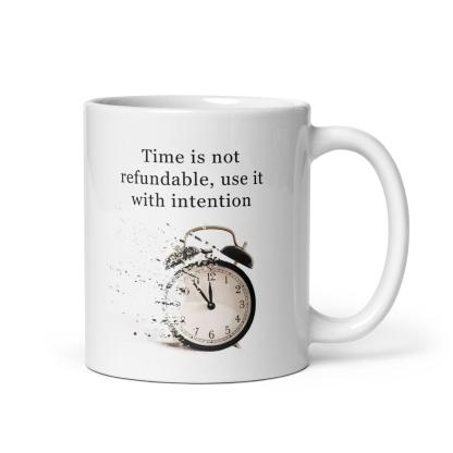 Time Management Reminder Mug - Inspire Cups