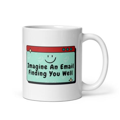 Imagine an Email Whimsical Email Printed Mug For Gifting - Inspire Cups