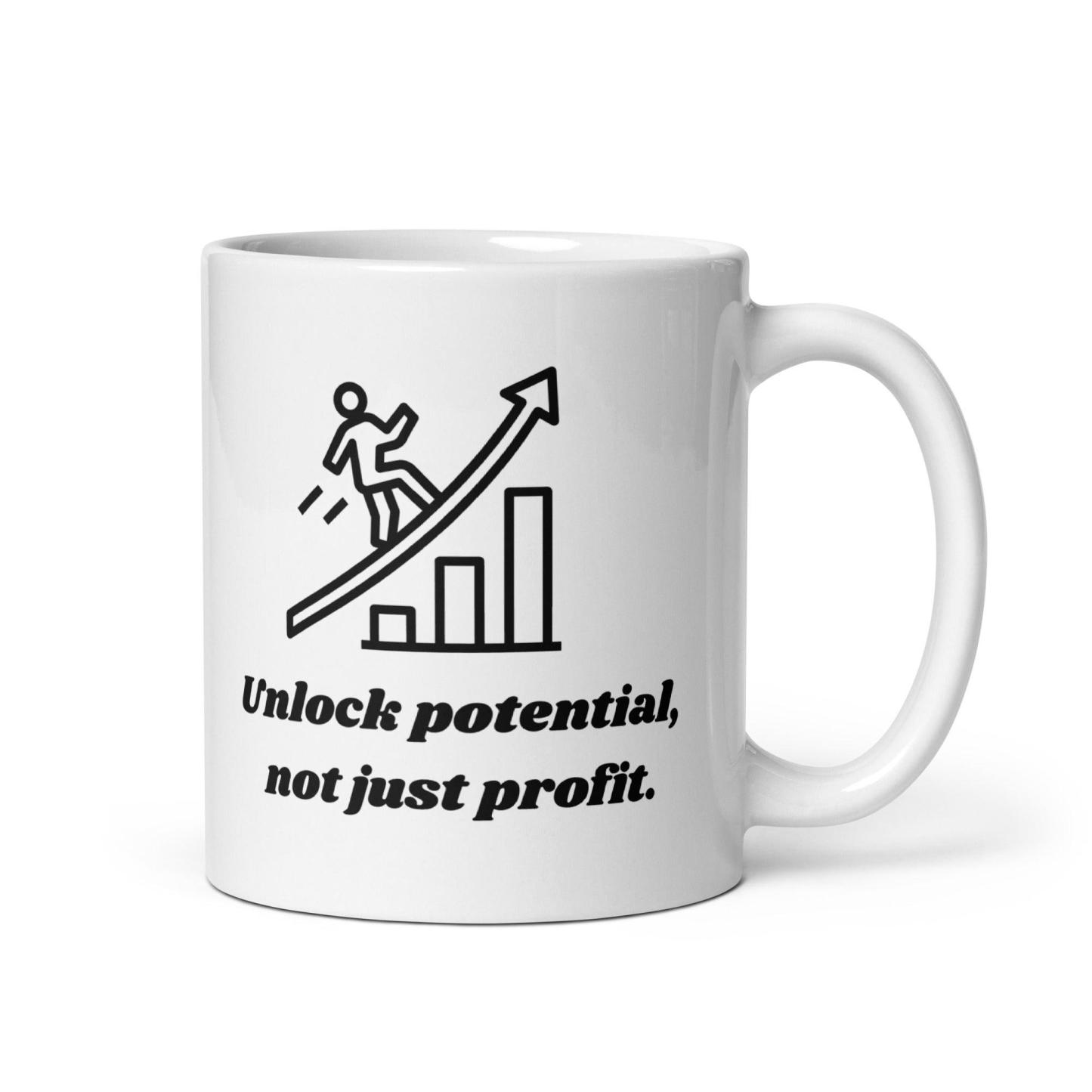 Motivational Quote Mug | Unlock Potential Not Just Profit Ceramic Mug - Inspire Cups