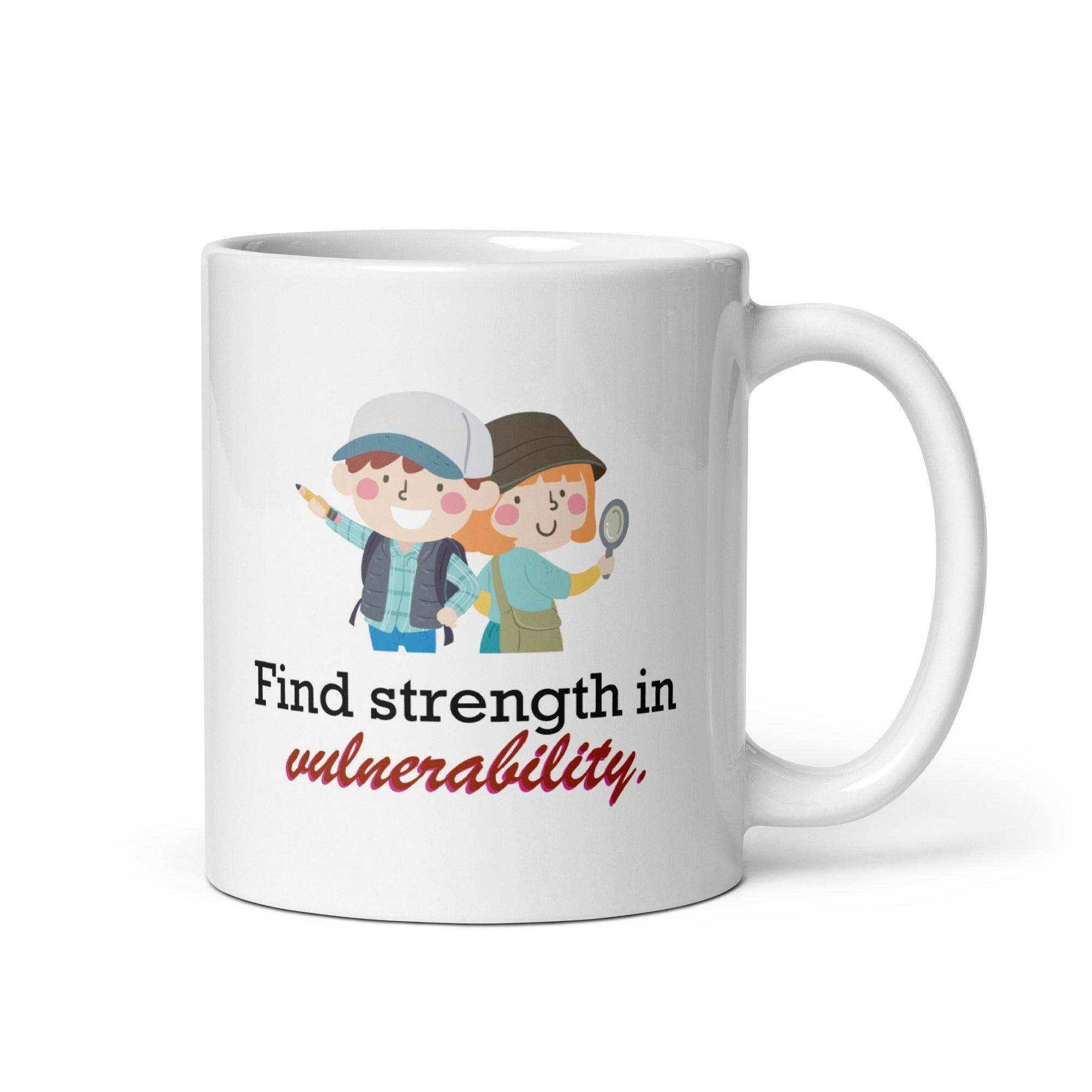Find Strength In Vulnerability Mug | Empowerment Ceramic Coffee Mug - Inspire Cups