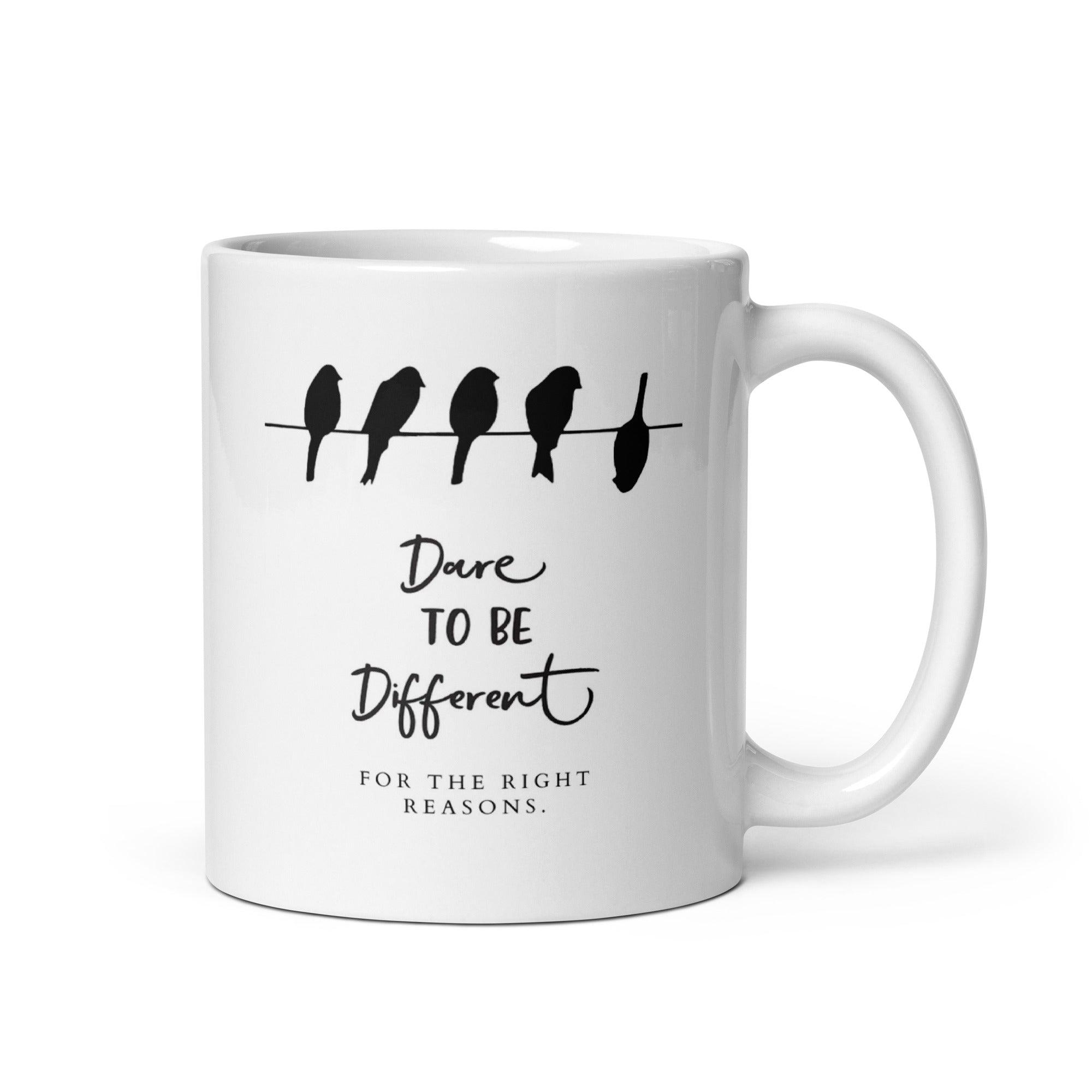 Dare To Be Different For The Right Reasons Mug - Inspire Cups