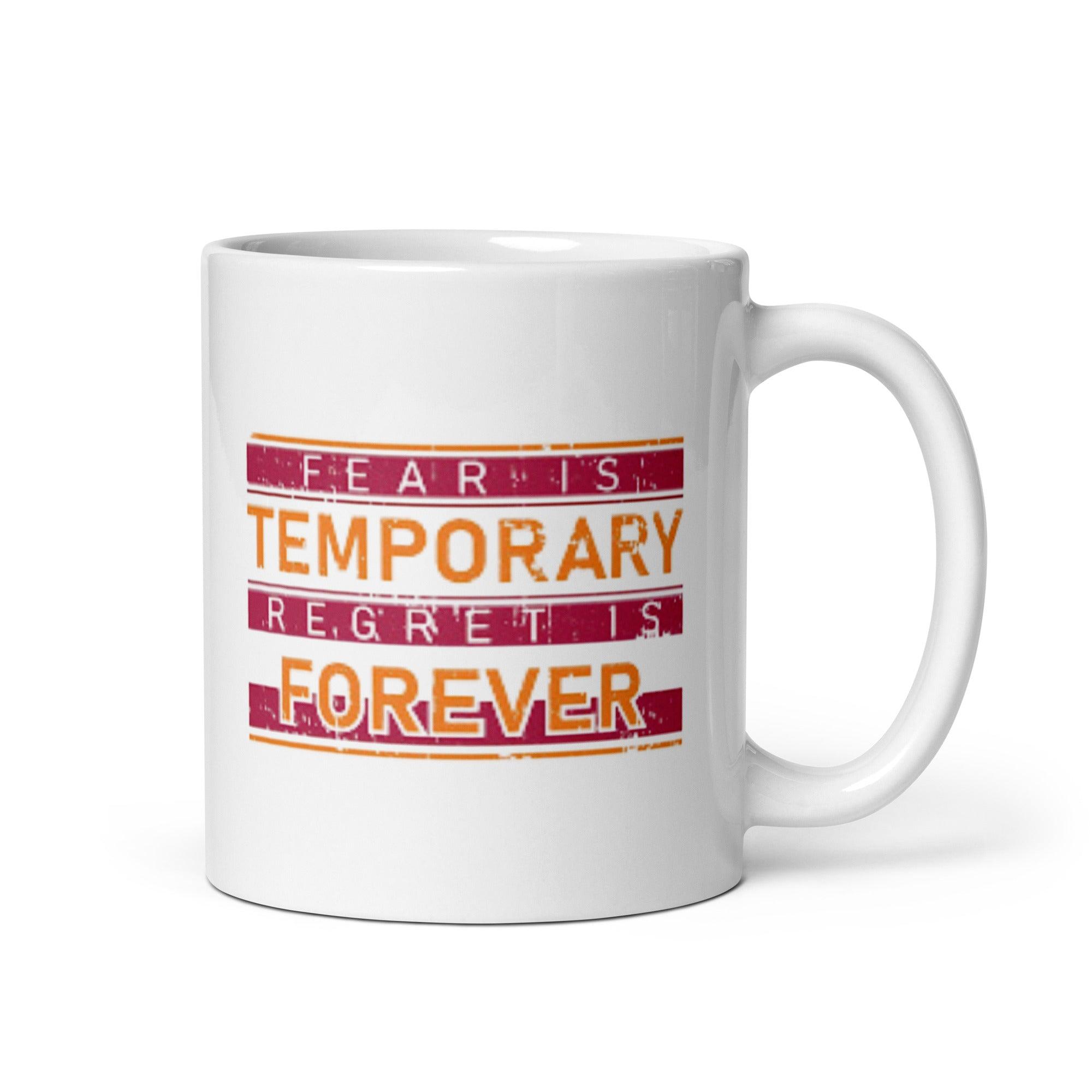 Fear Regret Ceramic Mug - Inspire Cups