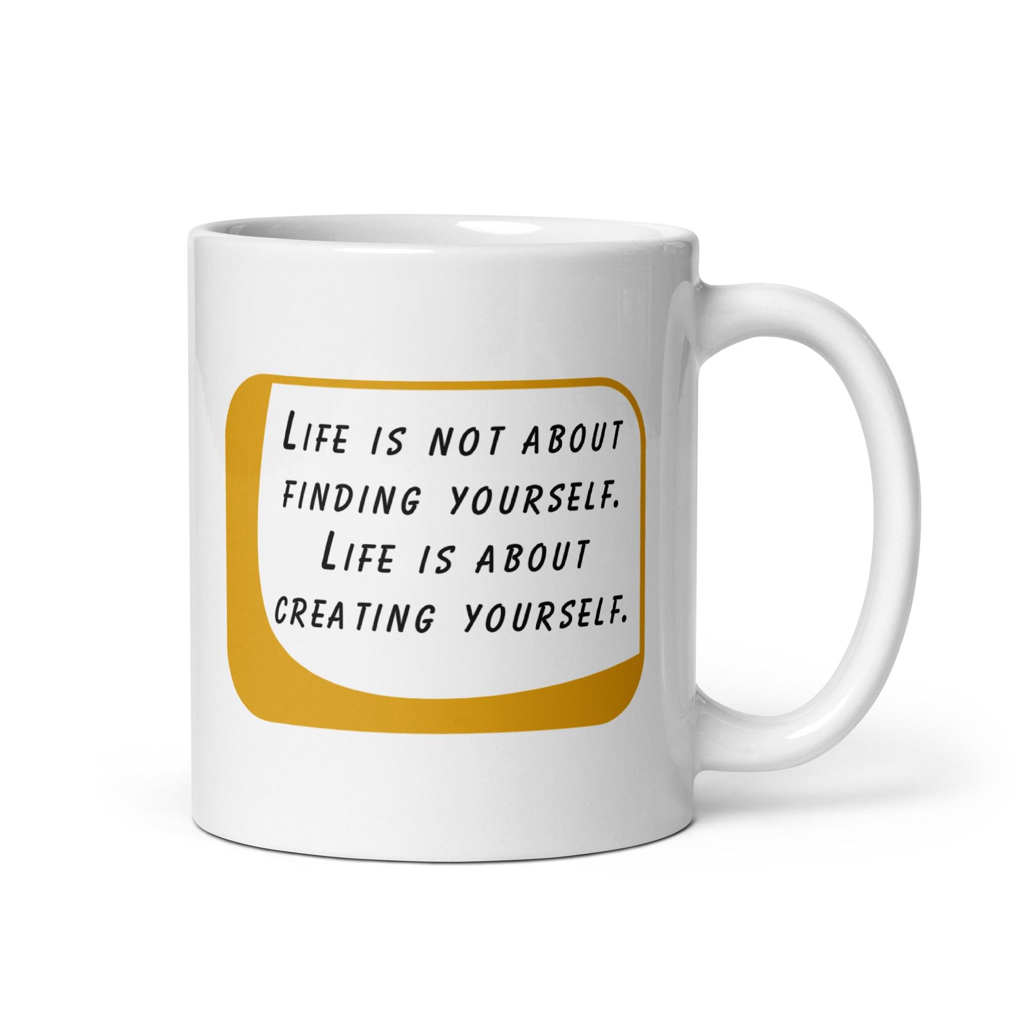 Self Creation Quote Mug - Inspire Cups