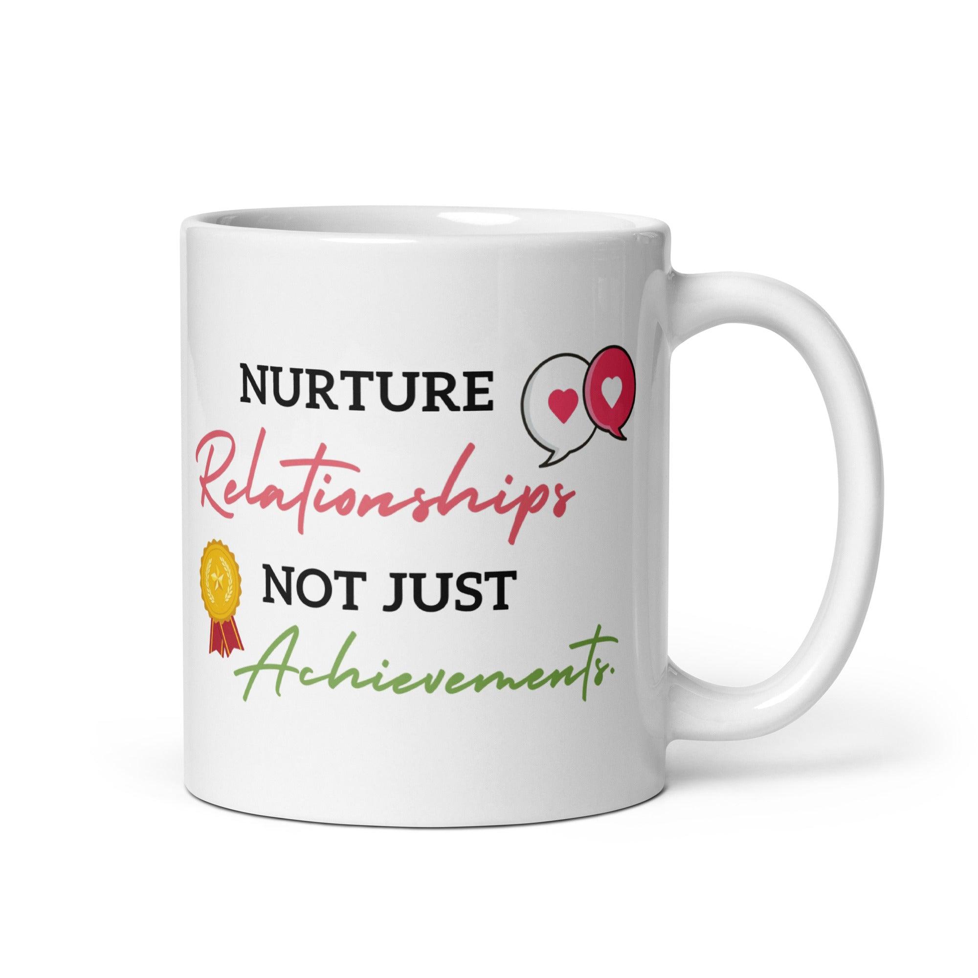 Nurture Relationships Mug featuring motivational artwork - Inspire Cups