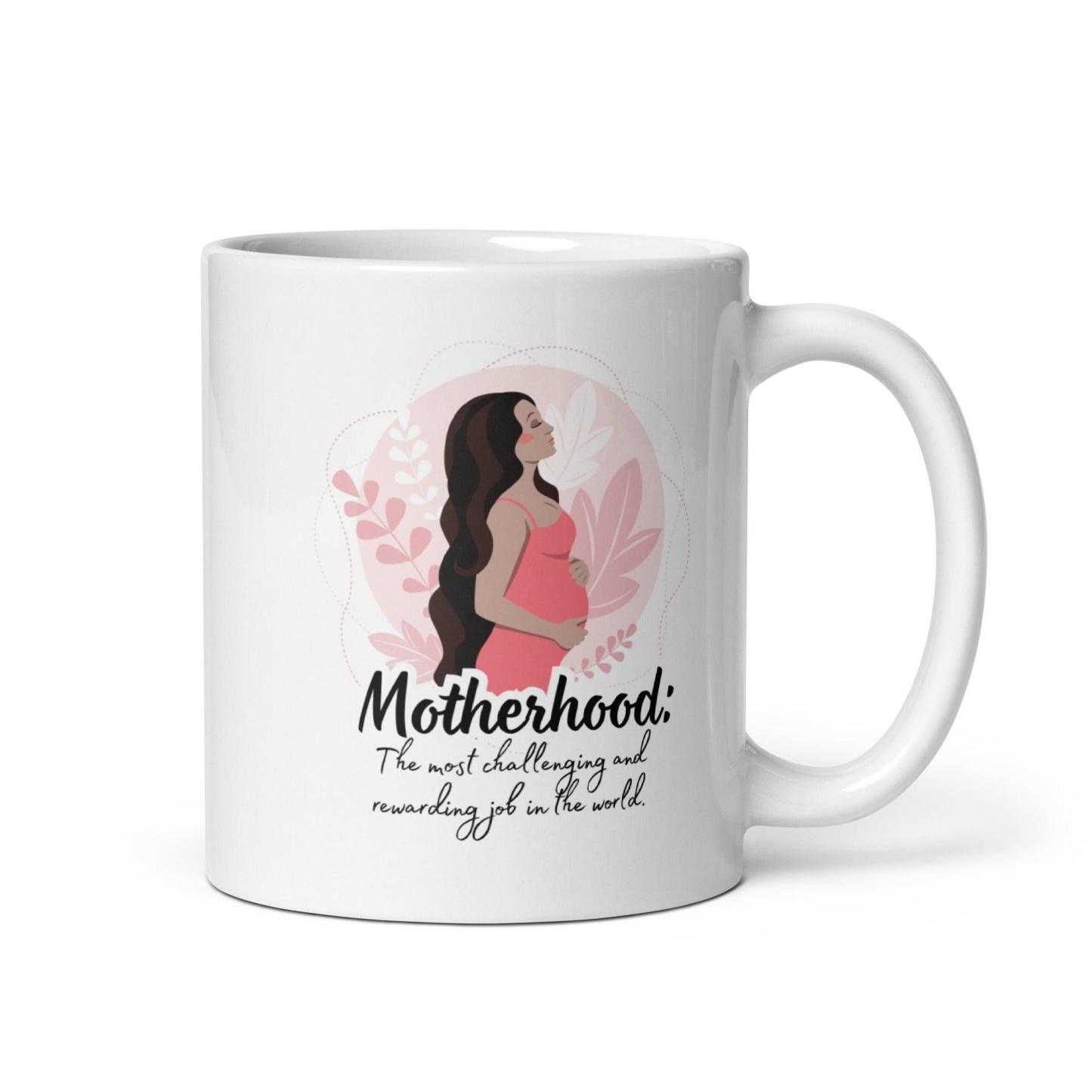 Motherhood Glossy Mug A Daily Celebration of Strength and Love - Inspire Cups