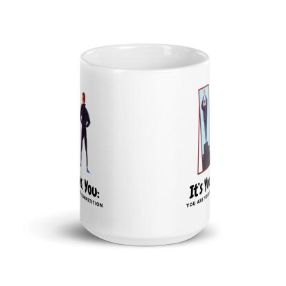 Self Motivation Coffee Mug - Inspire Cups