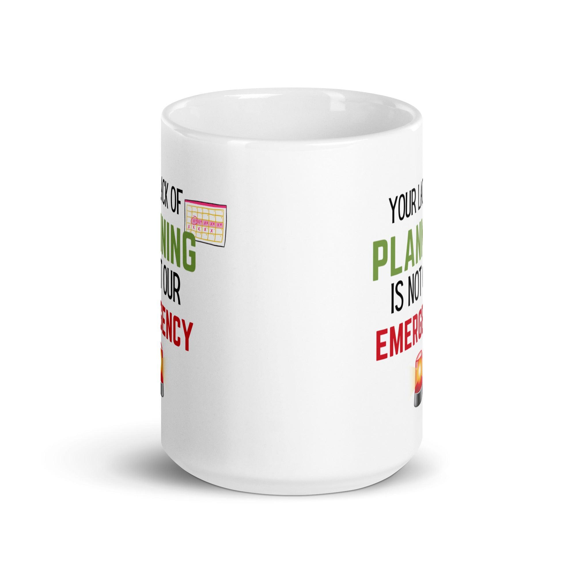 Planning Reminder Ceramic Mug - Inspire Cups