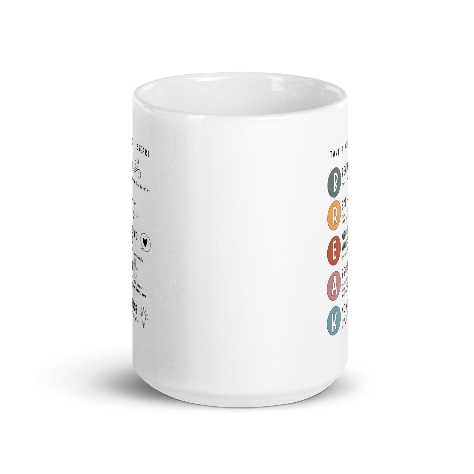 Mindful Break Ceramic Mug - Inspire Cups