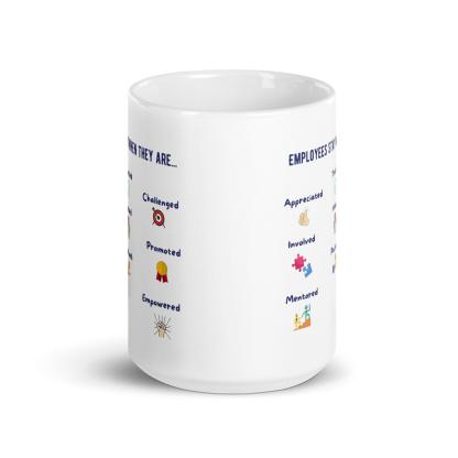 Employees Stay When They Are Text Printed Mug - Inspire Cups