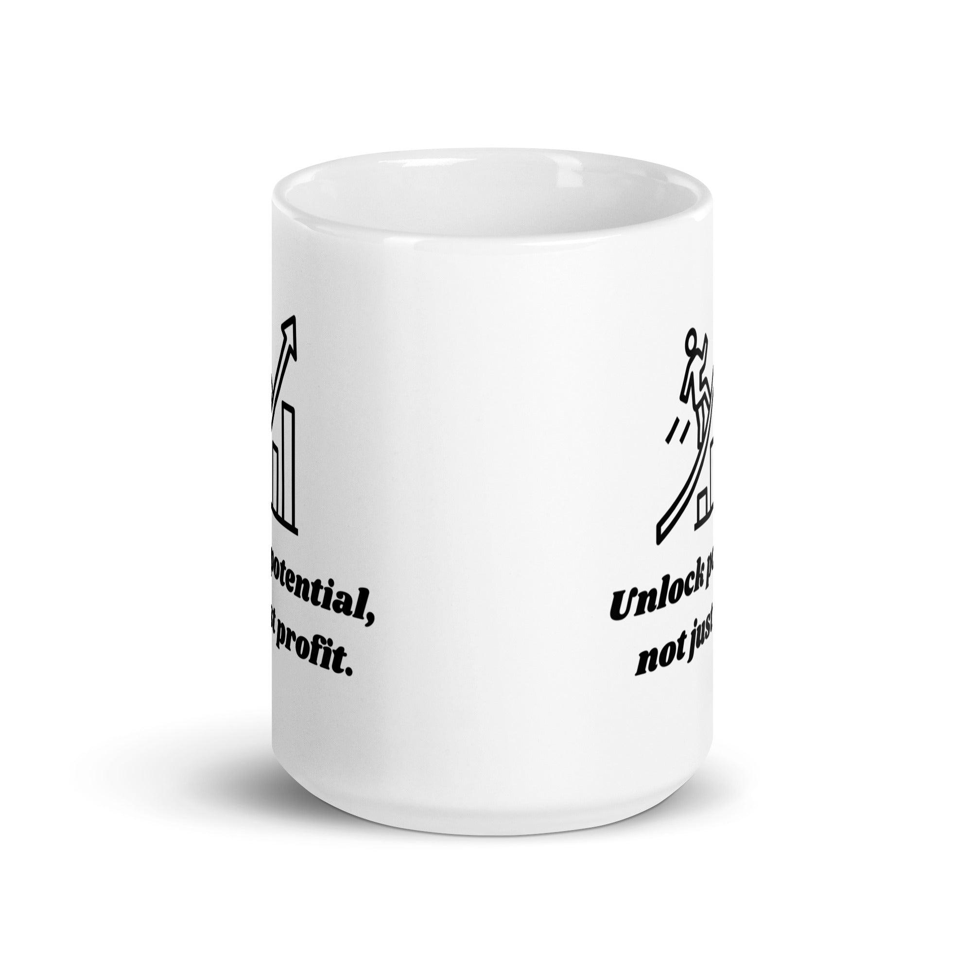 Motivational Quote Mug | Unlock Potential Not Just Profit Ceramic Mug - Inspire Cups