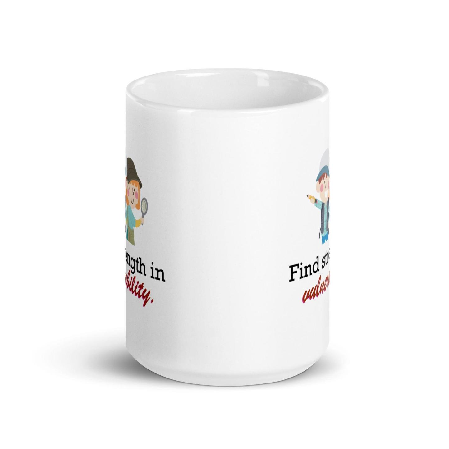 Find Strength In Vulnerability Mug | Empowerment Ceramic Coffee Mug - Inspire Cups