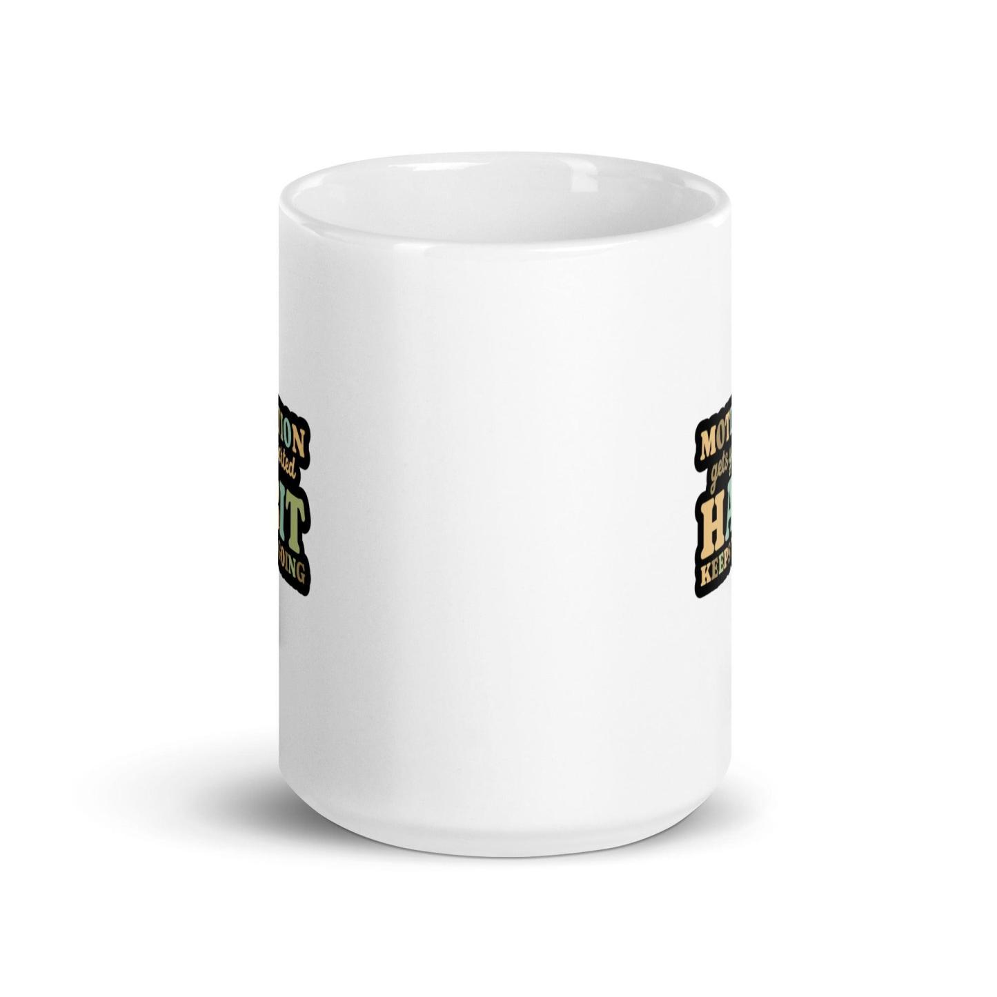 Motivation Habit Coffee Mug - Inspire Cups