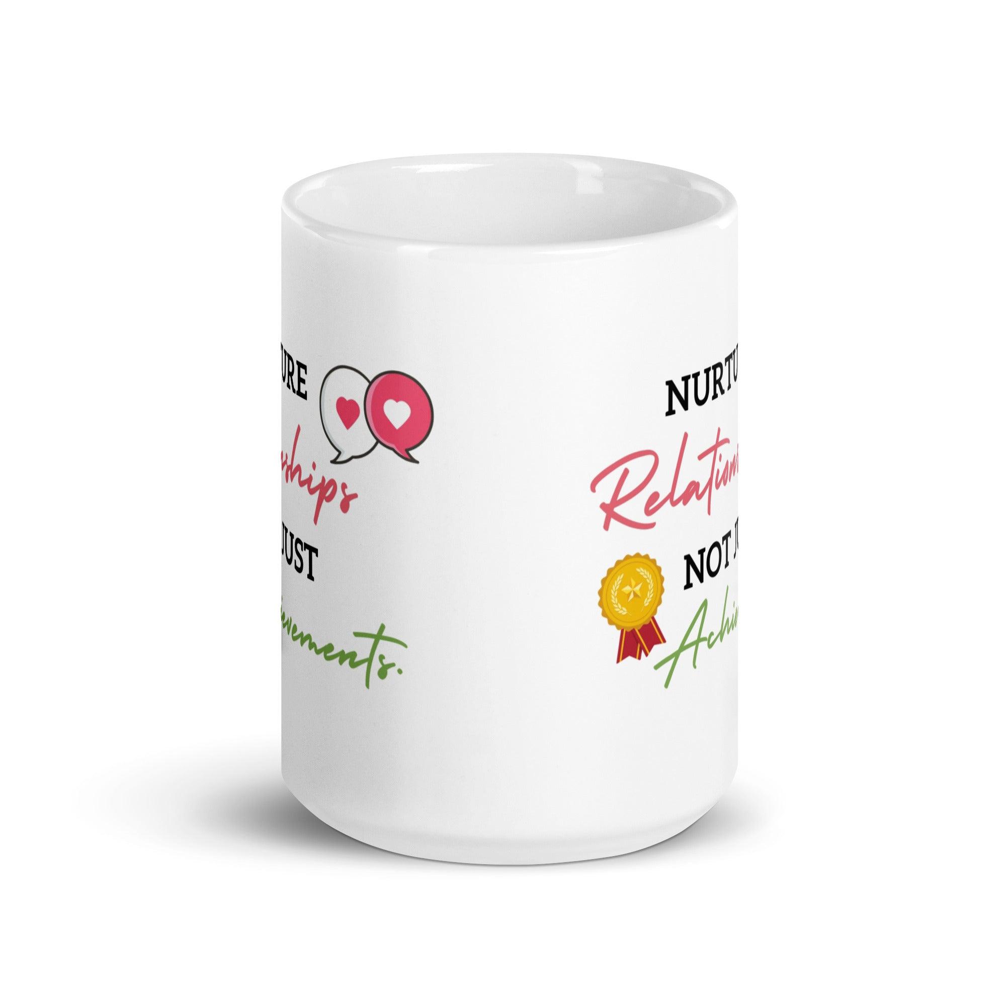 Nurture Relationships Mug featuring motivational artwork - Inspire Cups