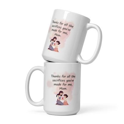 Thanks Mom Sacrifice Mug A Daily Tribute to a Mother’s Love - Inspire Cups