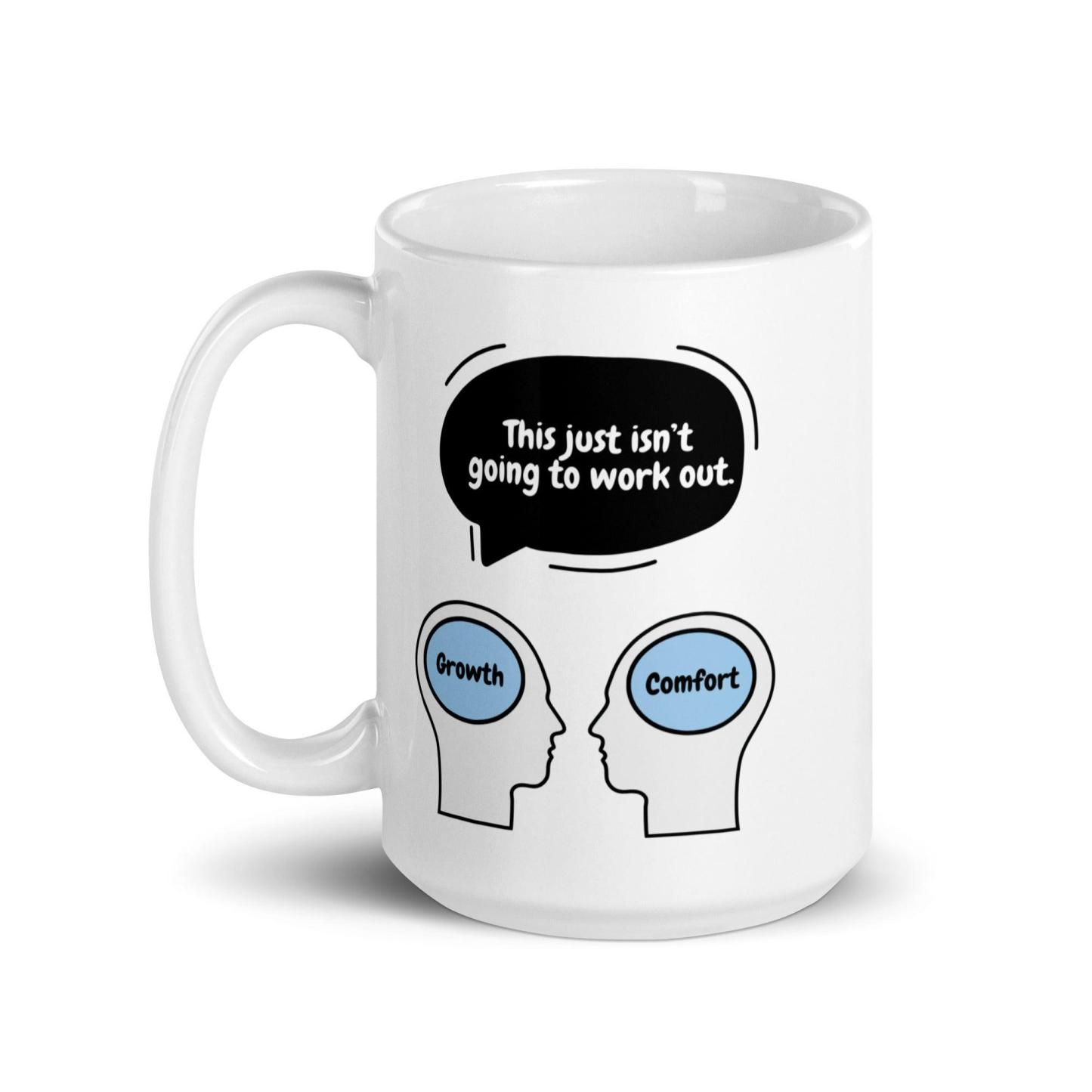 Growth vs Comfort Mug - Inspire Cups