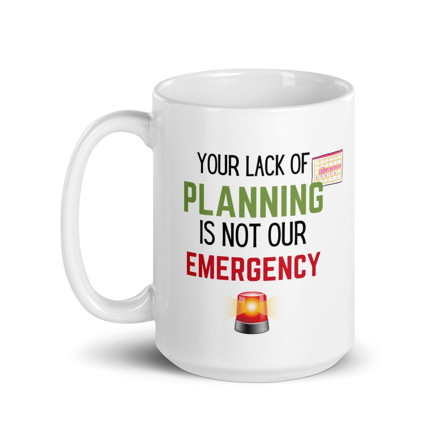 Planning Reminder Ceramic Mug - Inspire Cups