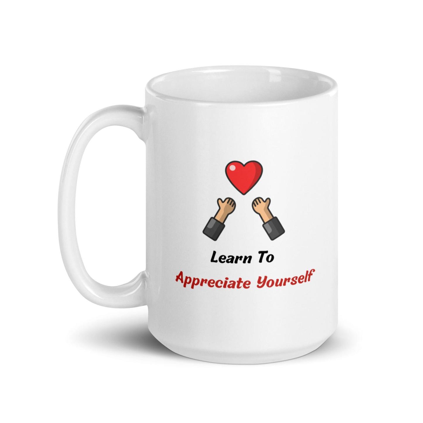 Self Value Message Mug - Inspire Cups