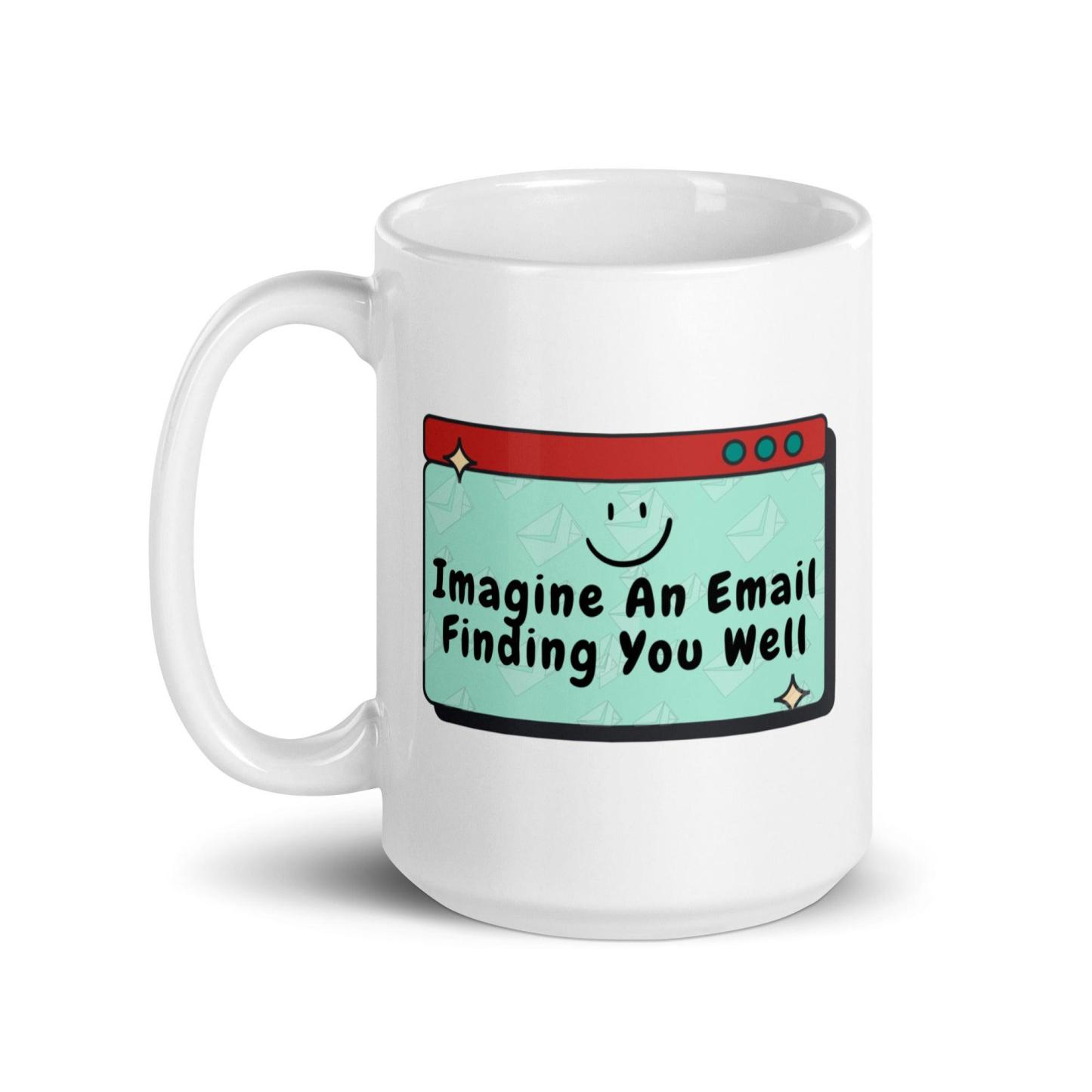 Imagine an Email Whimsical Email Printed Mug For Gifting - Inspire Cups