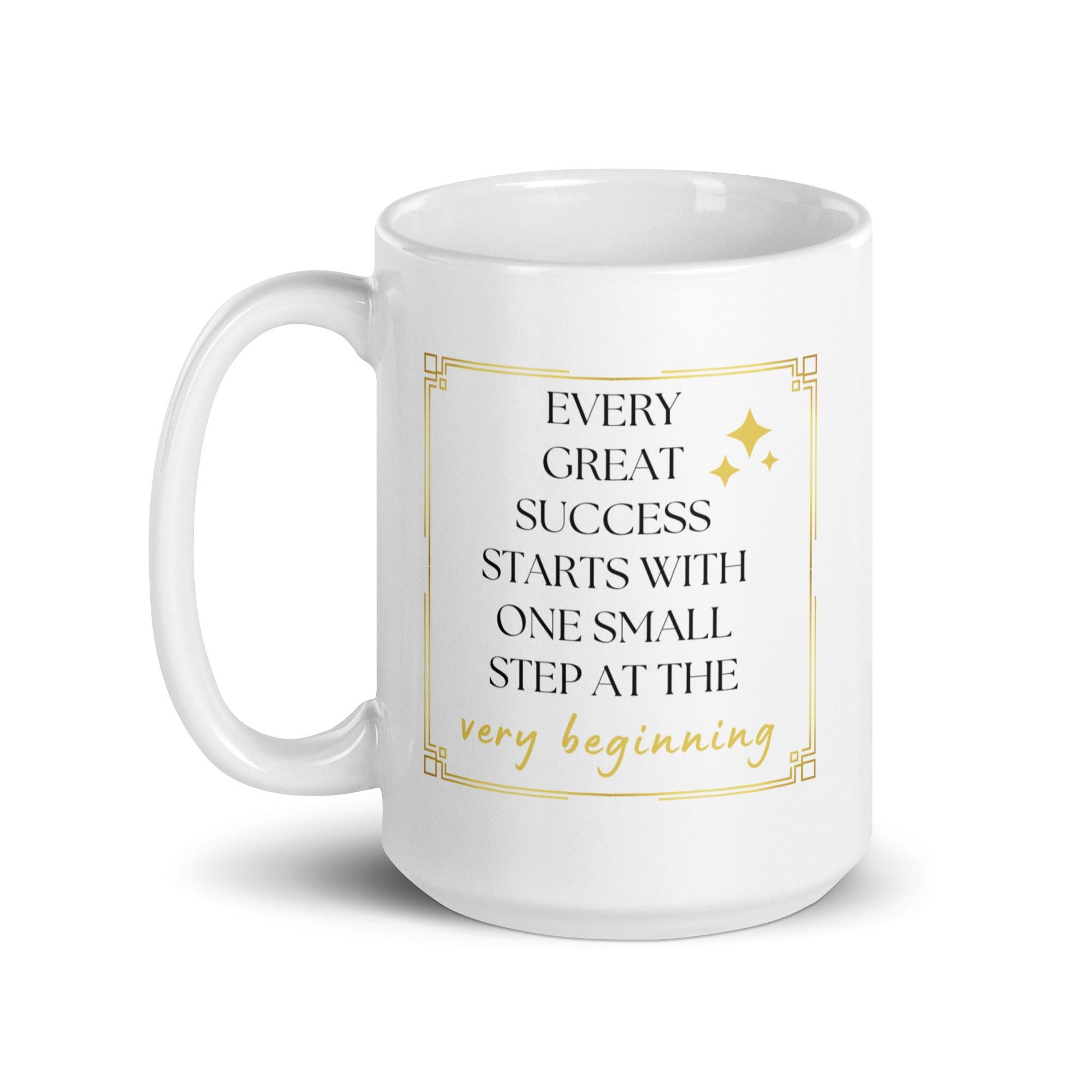 Success Quote Mug | Every Great Success Starts With One Small Step - Inspire Cups
