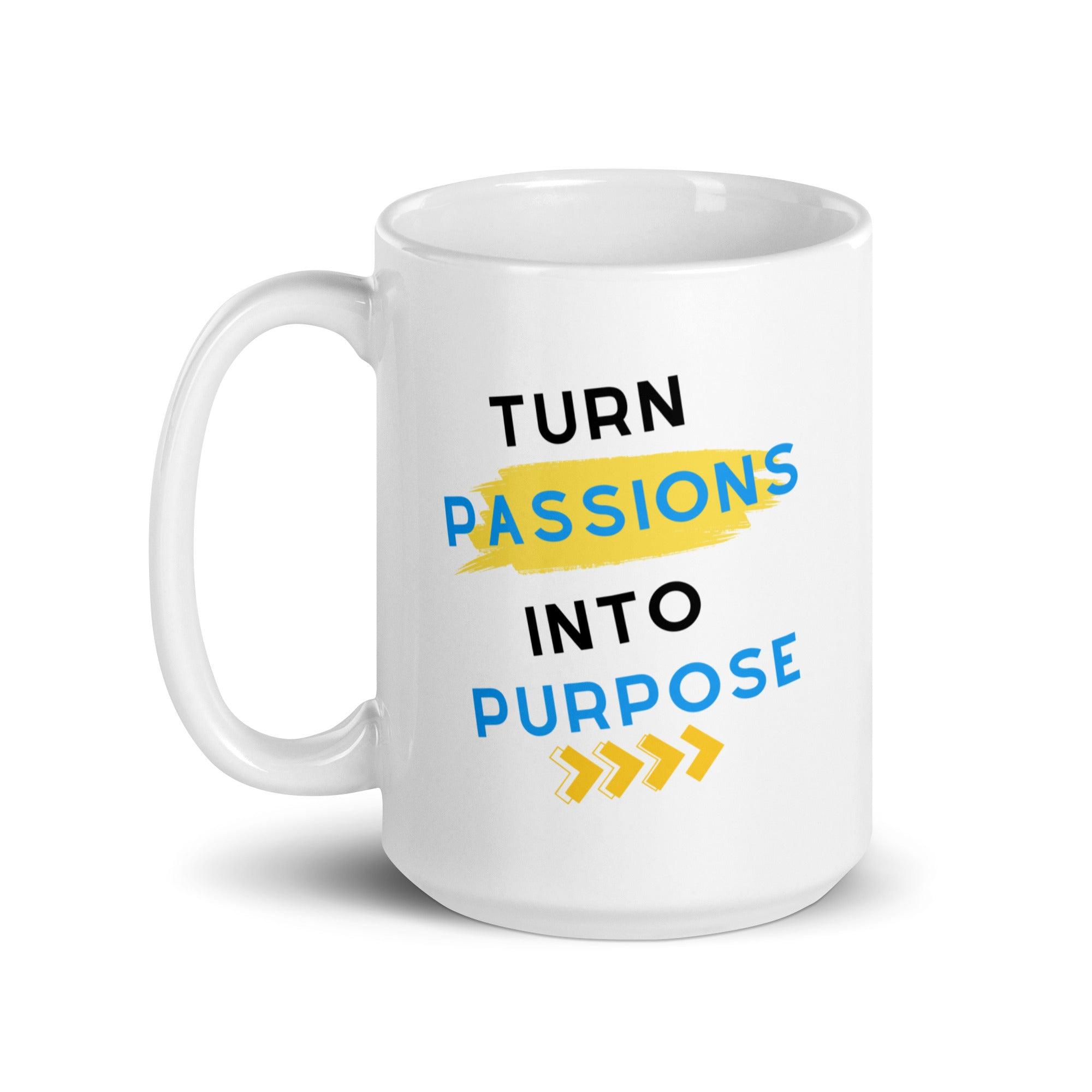 Turn Passion Into Purpose - Inspire Cups