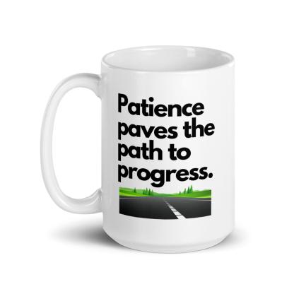 Patience Progress Message Mug - Inspire Cups