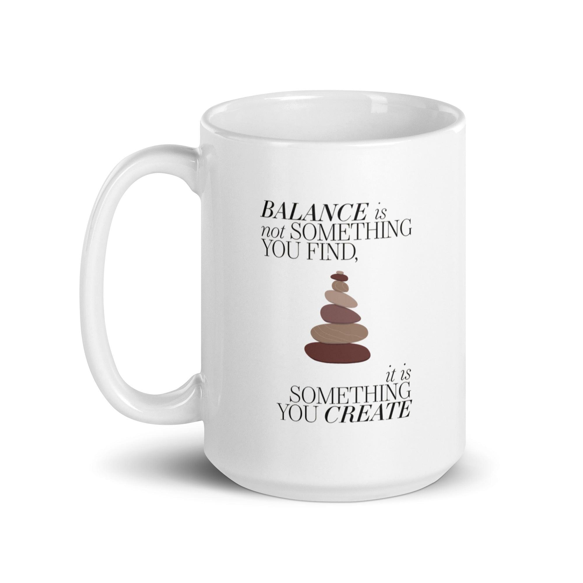 Balance Quote Ceramic Mug - Inspire Cups