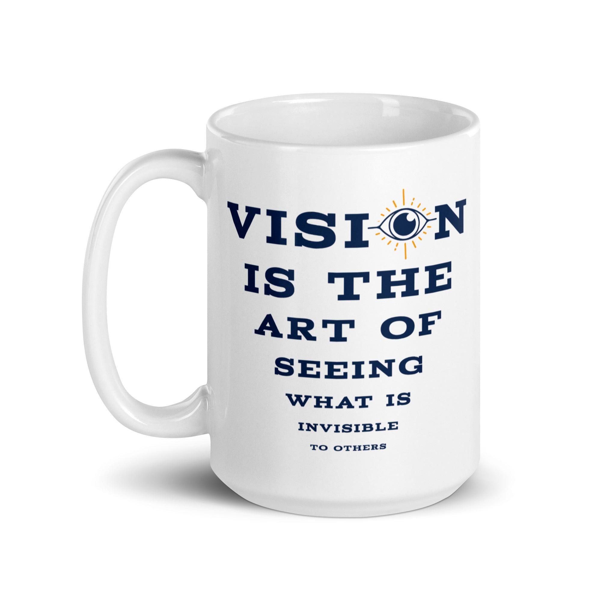 Vision Quote Ceramic Mug - Inspire Cups