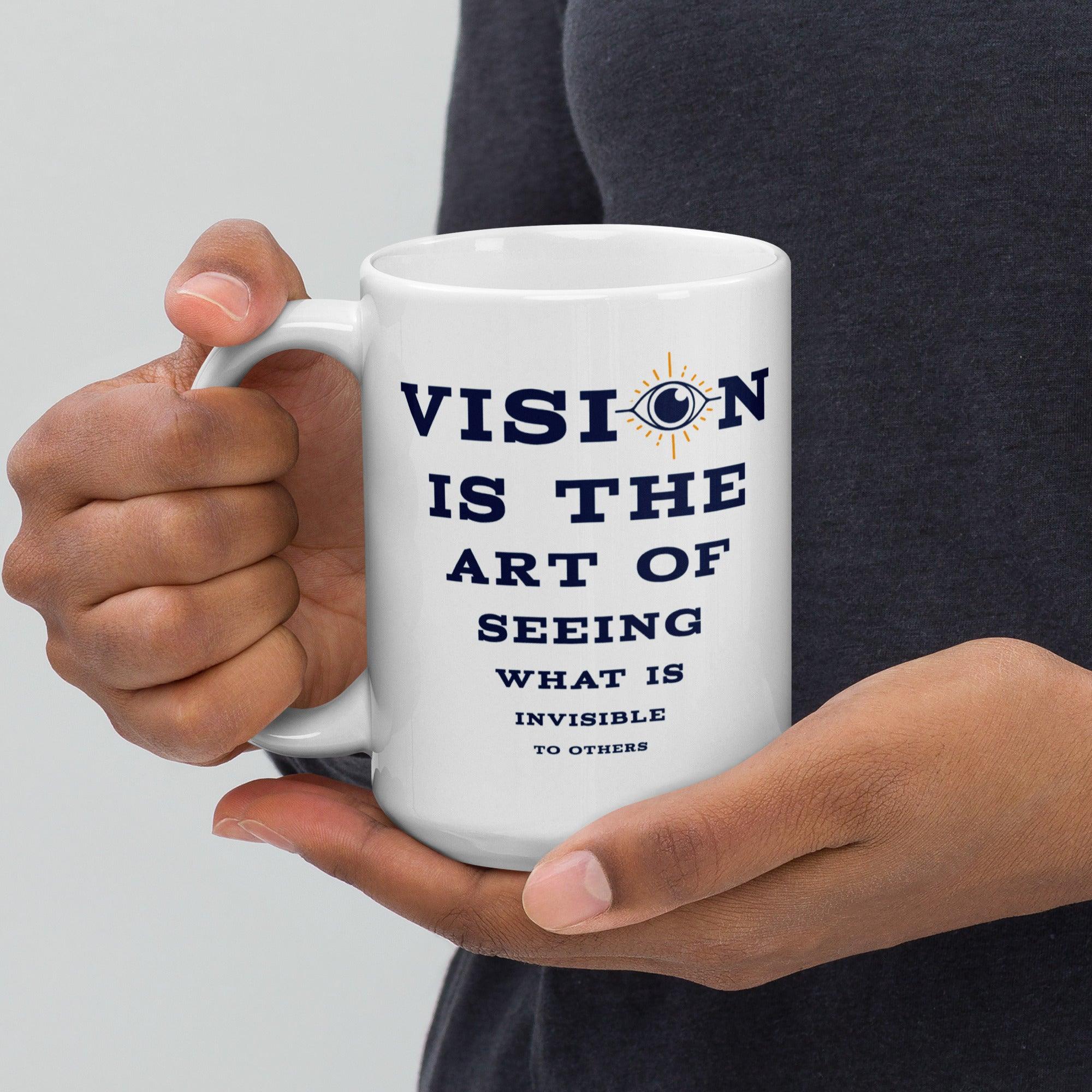 Vision Quote Ceramic Mug - Inspire Cups