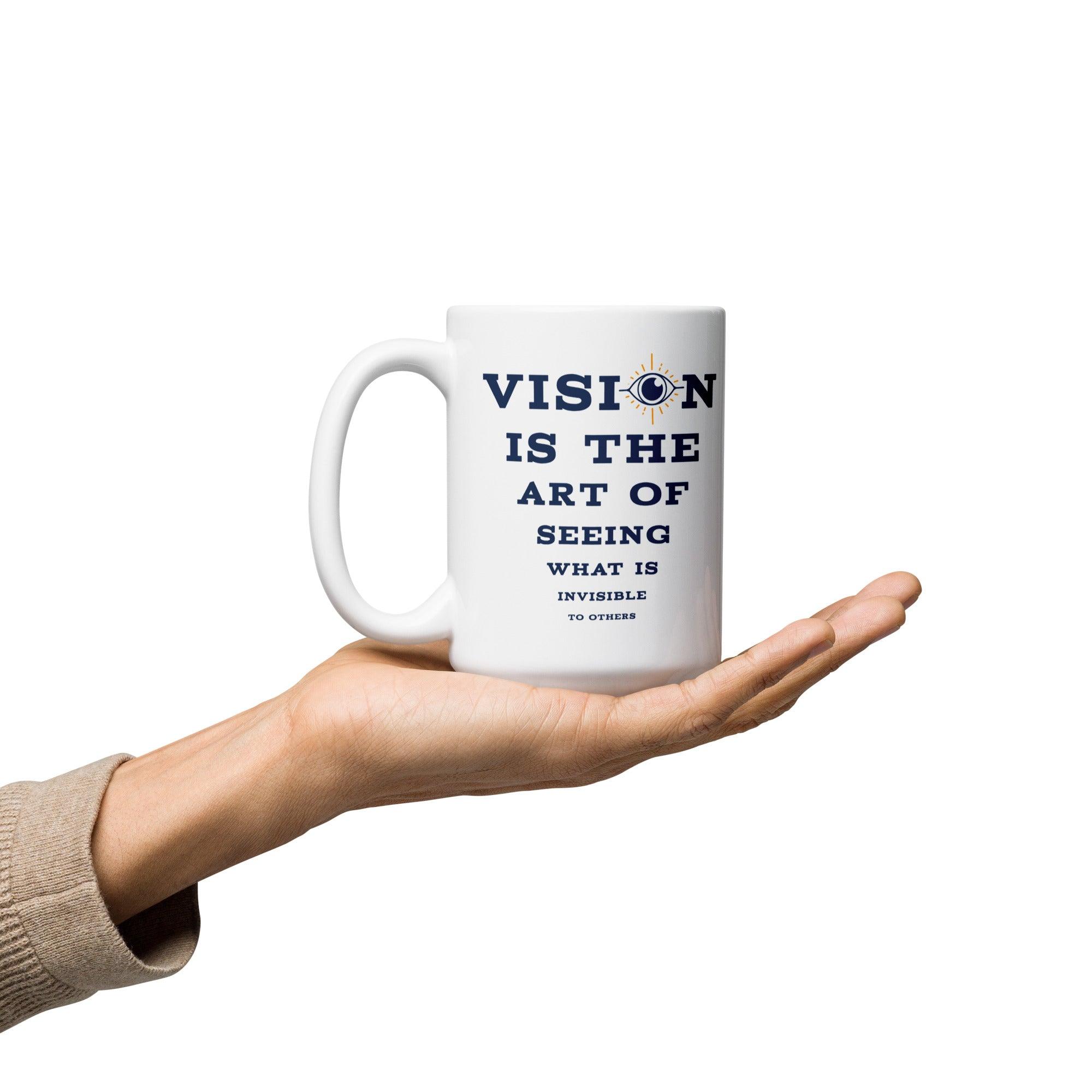 Vision Quote Ceramic Mug - Inspire Cups
