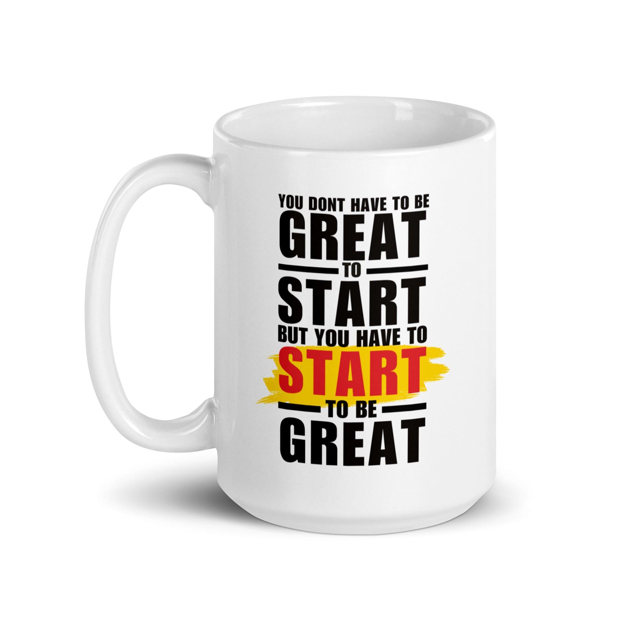 Great Start Quote Mug - Inspire Cups
