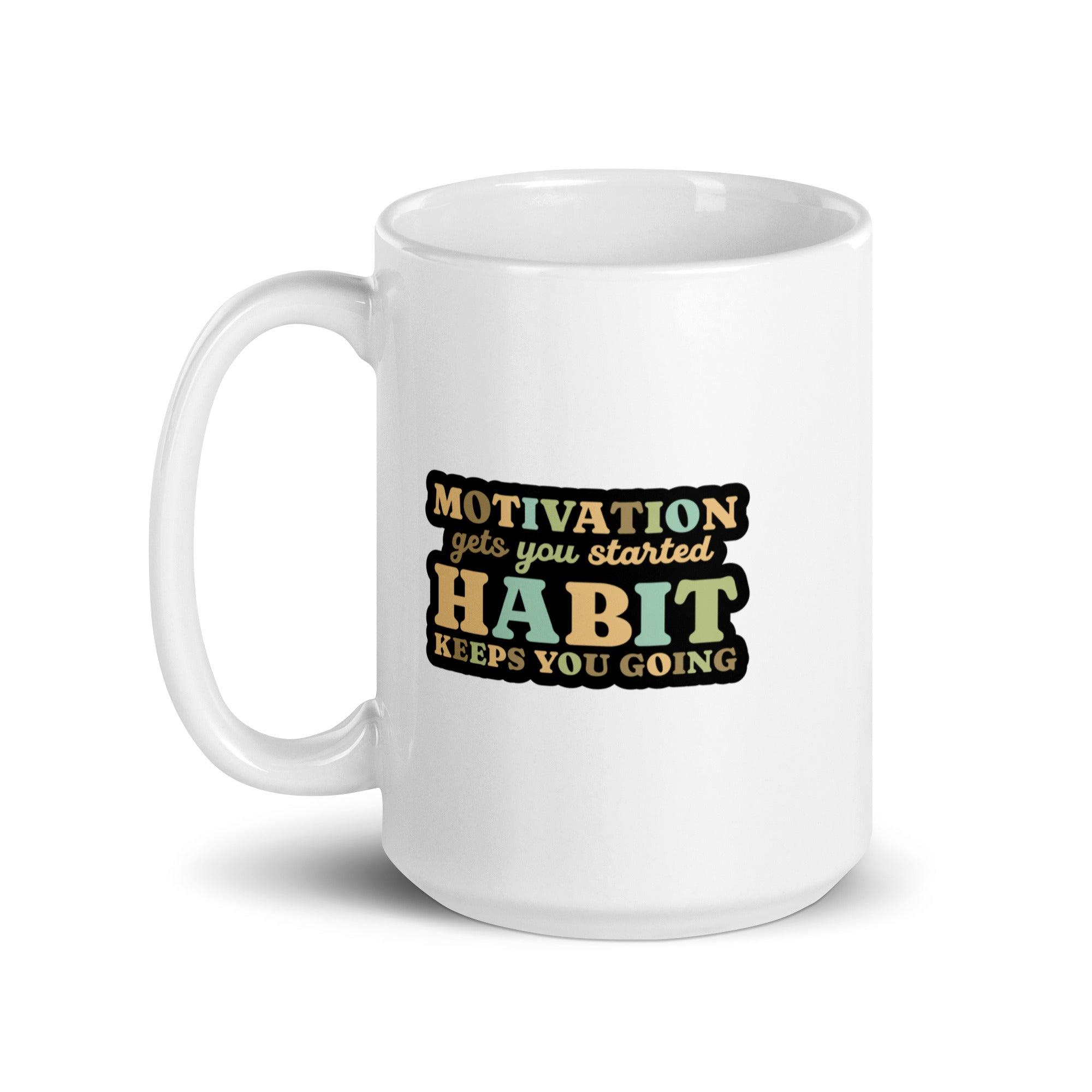 Motivation Habit Coffee Mug - Inspire Cups
