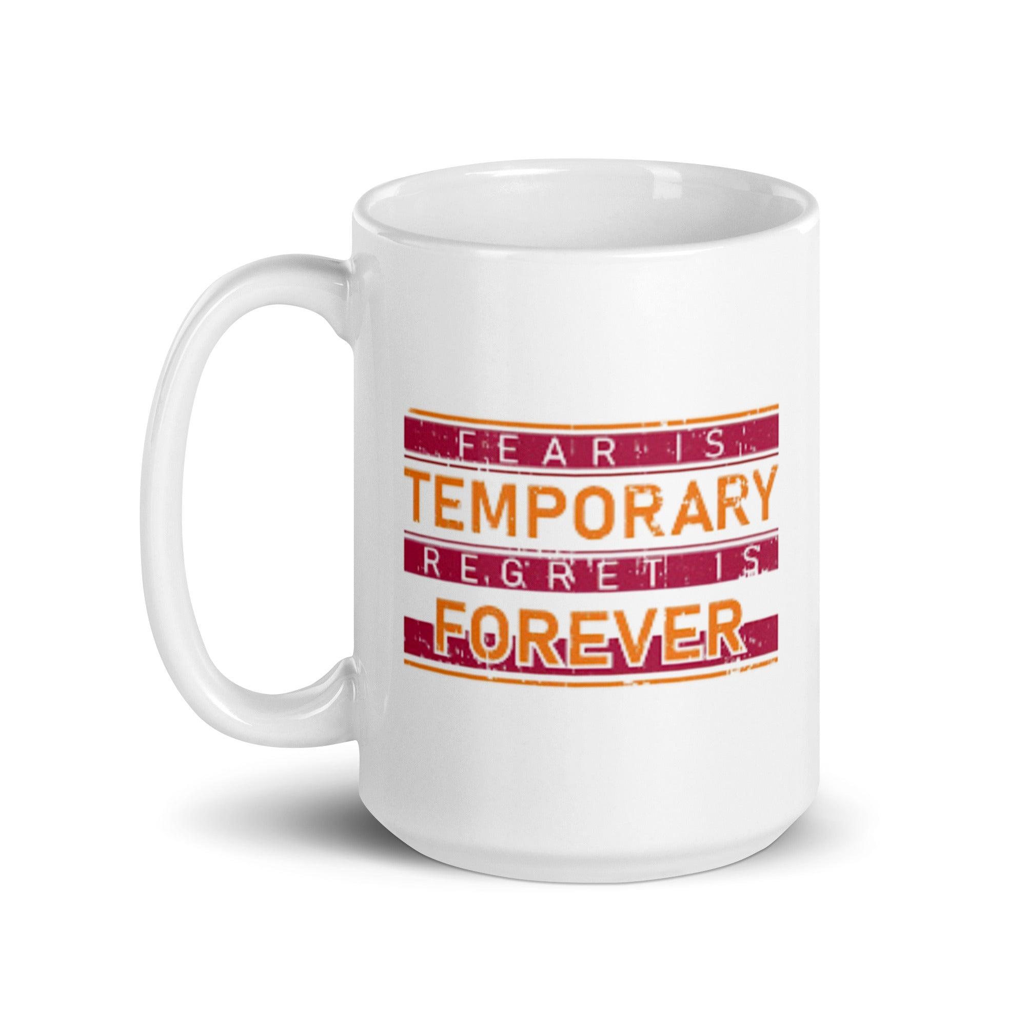 Fear Regret Ceramic Mug - Inspire Cups
