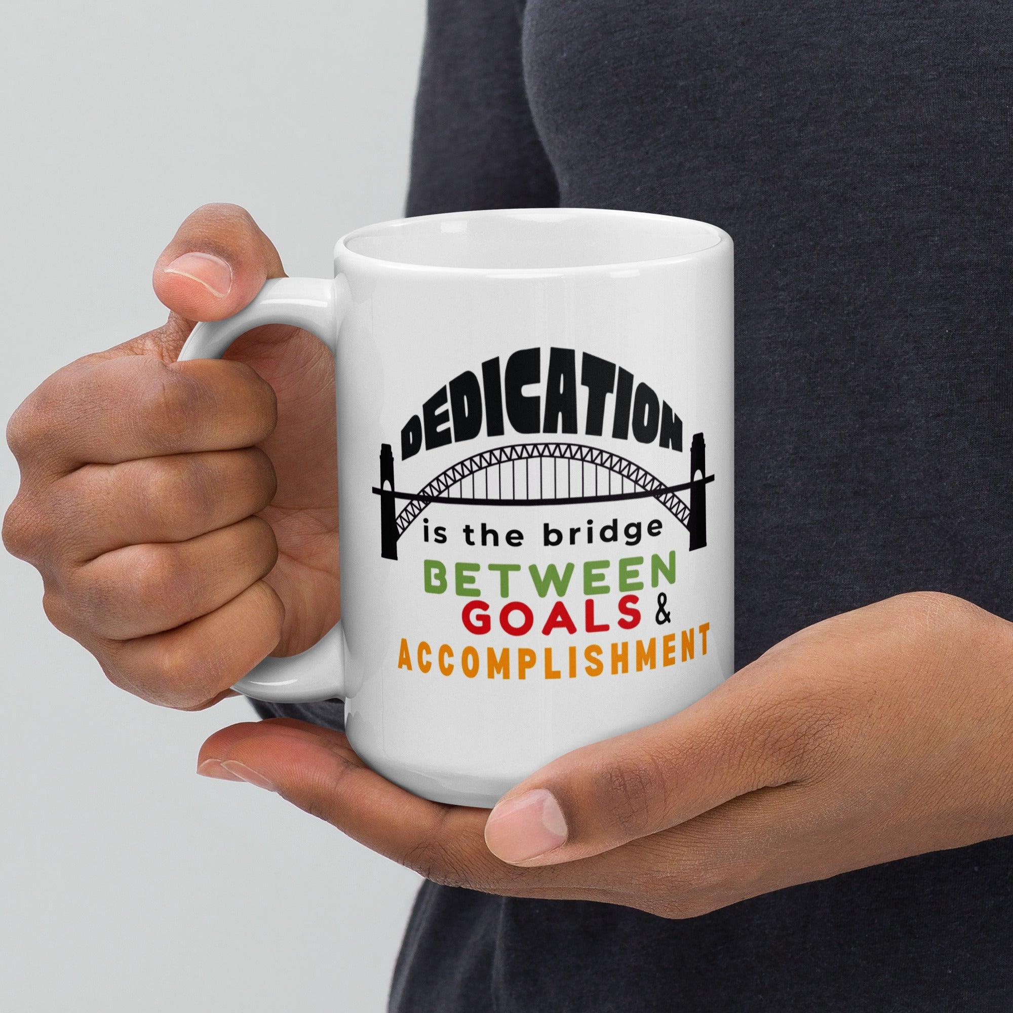 Dedication Motivational Coffee Mug featuring vibrant design - Inspire Cups