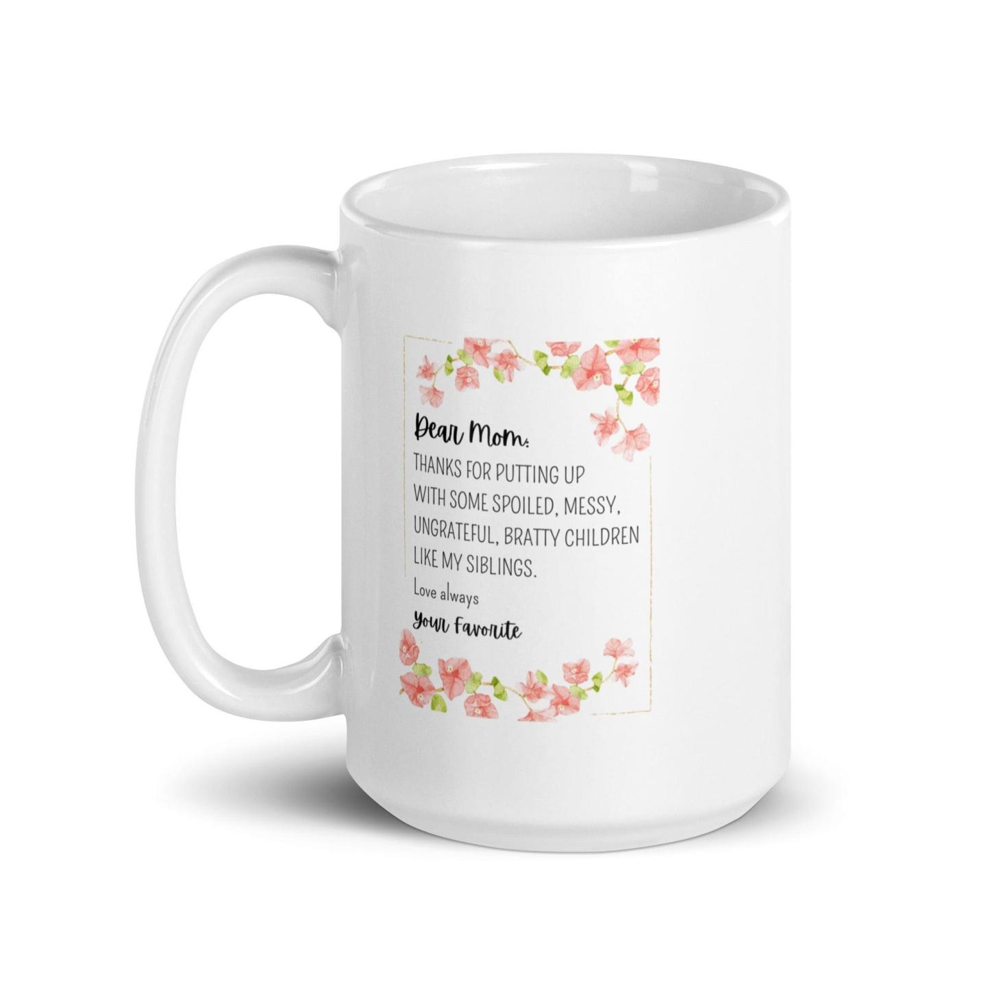 Dear Mom Sentimental Mom Mug with Floral Design and Glossy Ceramic - Inspire Cups