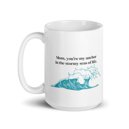 Mom Anchor Printed Mug A Daily Reminder Of Strength - Inspire Cups