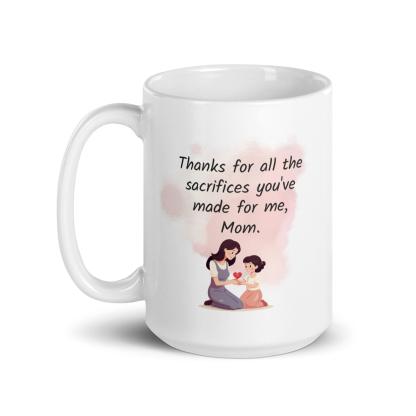 Thanks Mom Sacrifice Mug A Daily Tribute to a Mother’s Love - Inspire Cups