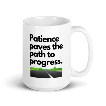 Patience Progress Message Mug - Inspire Cups
