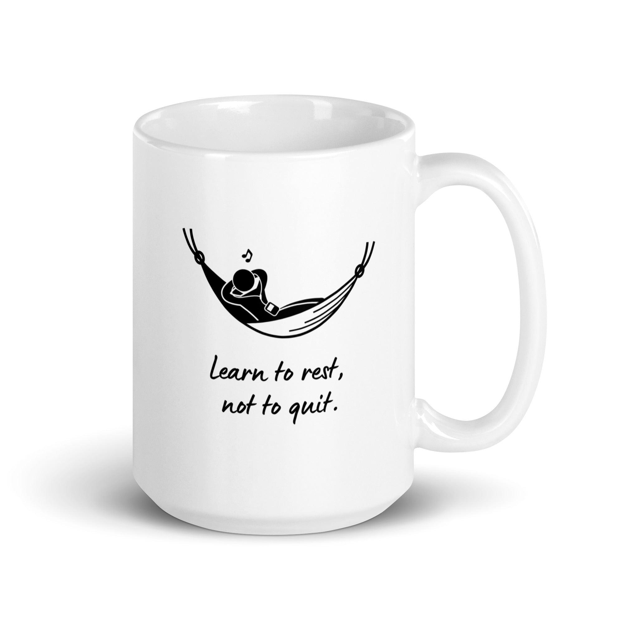Rest Persistence Motivation Mug - Inspire Cups