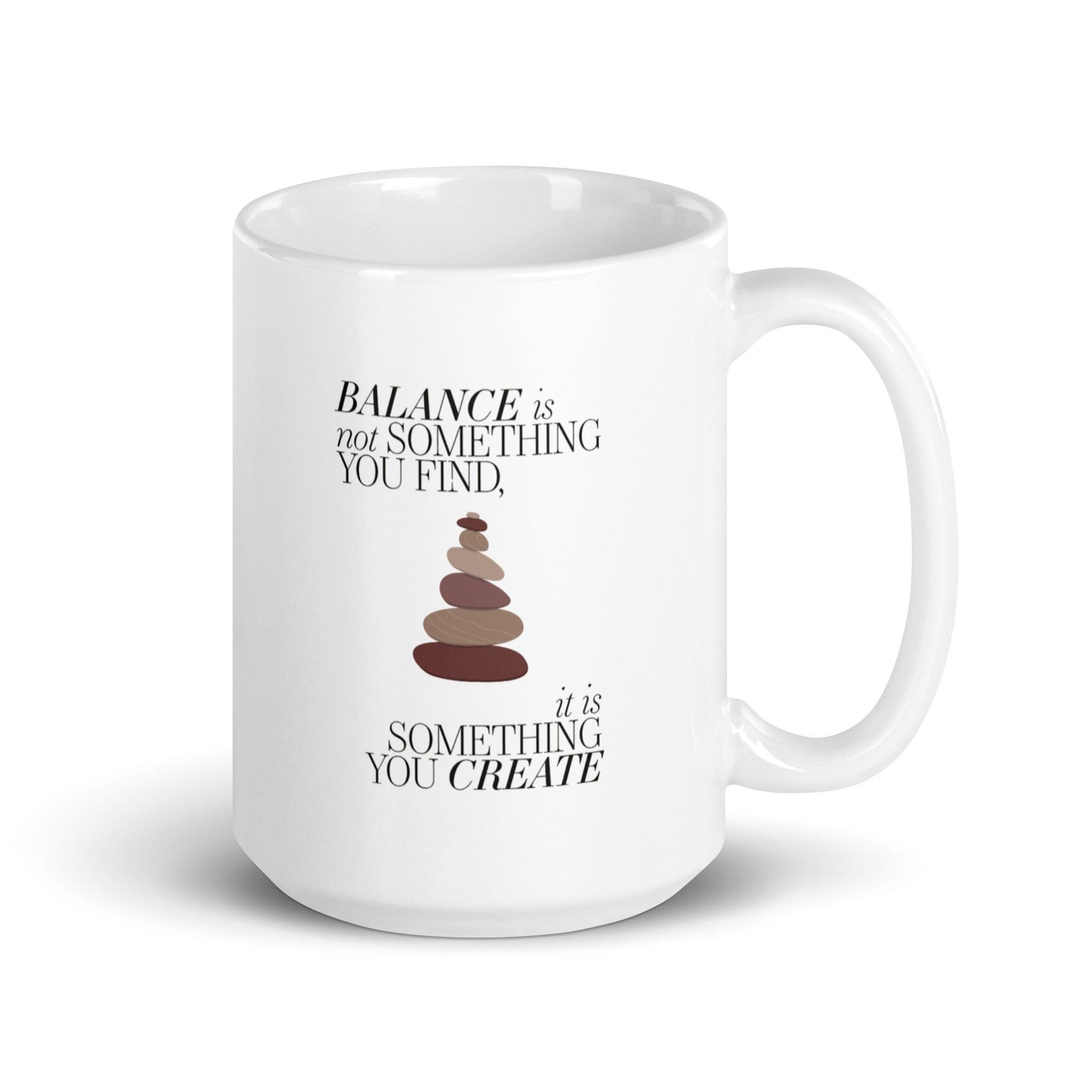 Balance Quote Ceramic Mug - Inspire Cups
