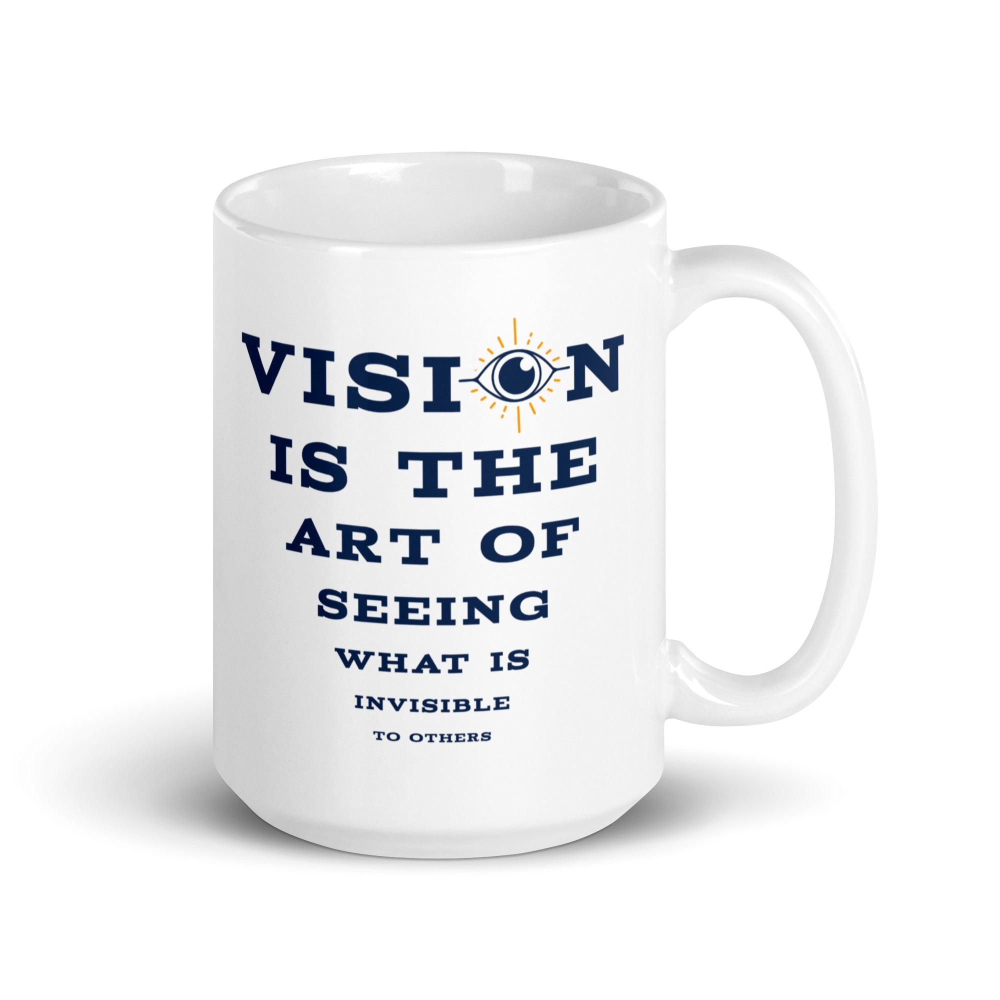 Vision Quote Ceramic Mug - Inspire Cups