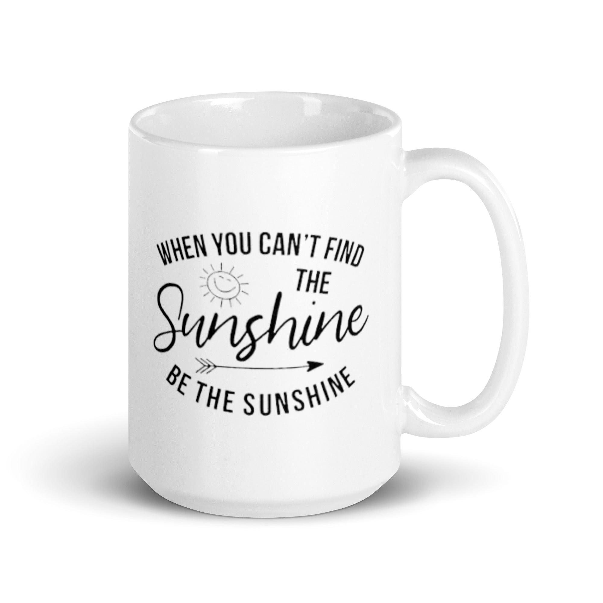 Sunshine Quote Ceramic Mug - Inspire Cups