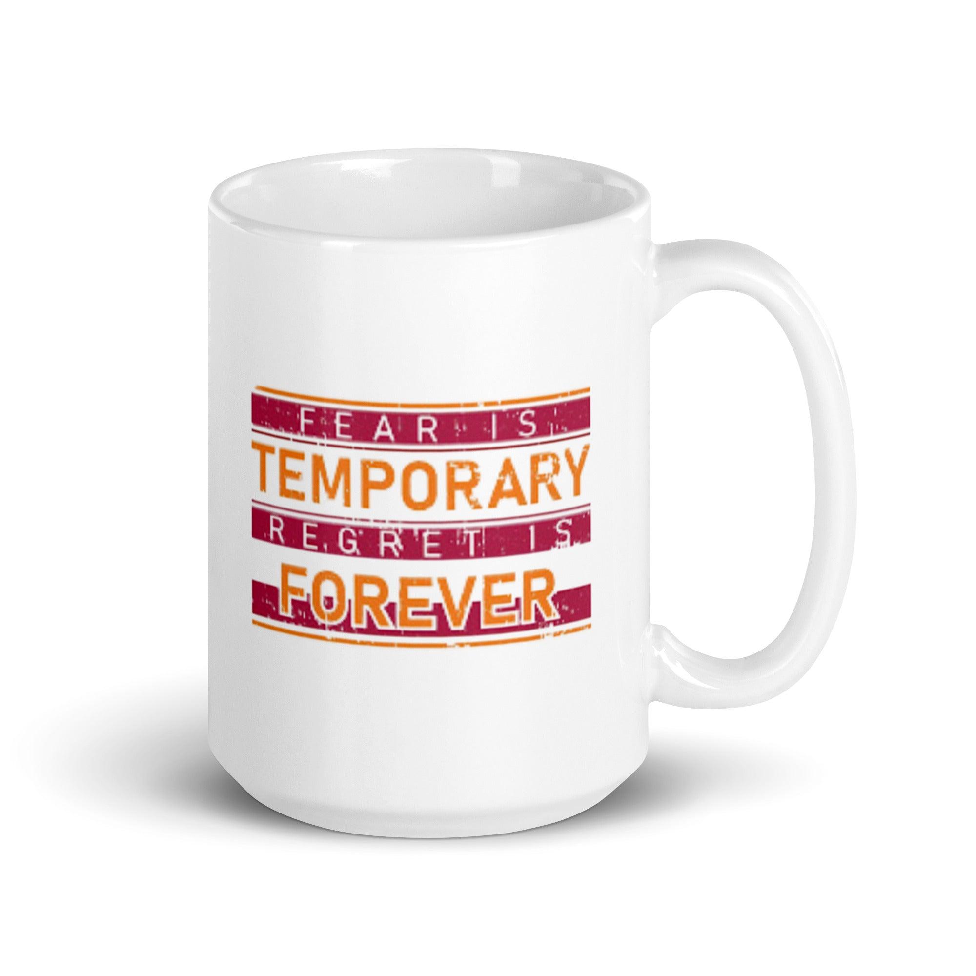 Fear Regret Ceramic Mug - Inspire Cups