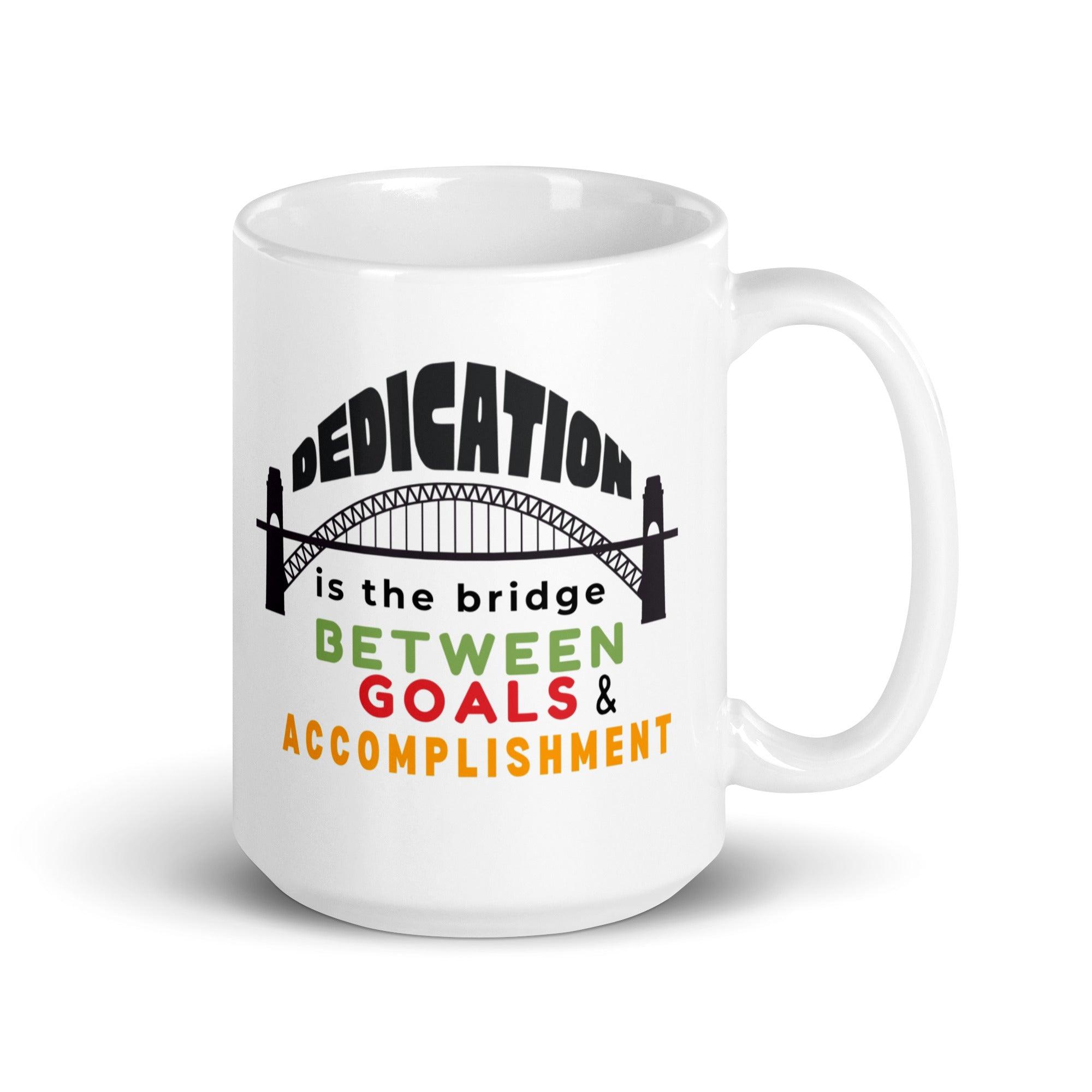 Dedication Motivational Coffee Mug featuring vibrant design - Inspire Cups