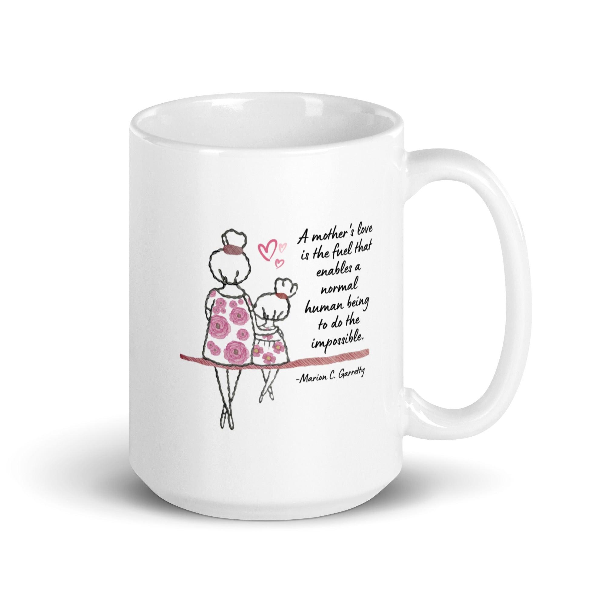Mothers Day Quote Printed Mug - Inspire Cups