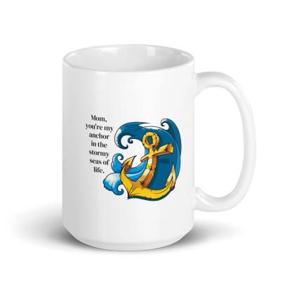 Mom Anchor Printed Mug A Daily Reminder Of Strength - Inspire Cups
