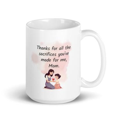 Thanks Mom Sacrifice Mug A Daily Tribute to a Mother’s Love - Inspire Cups
