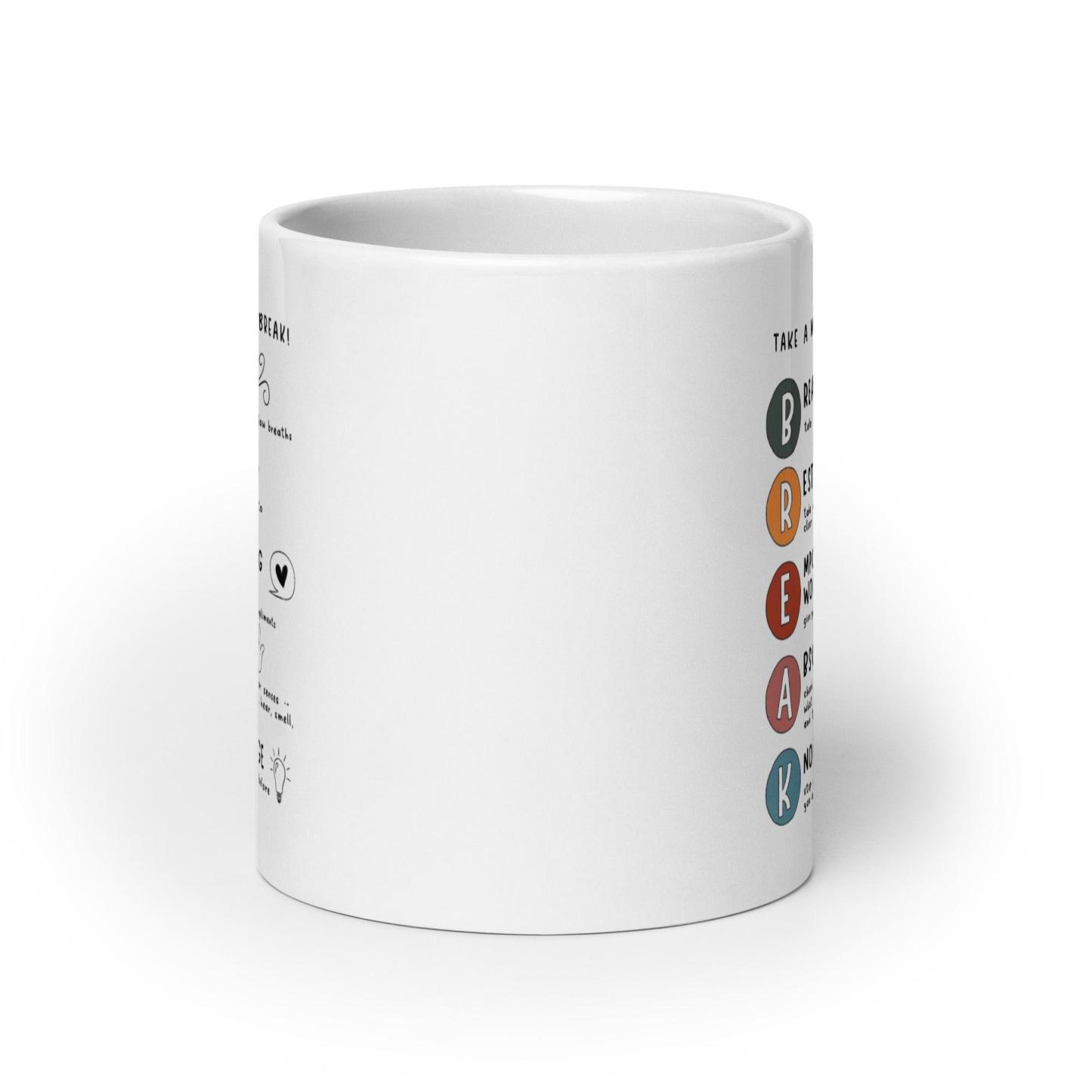 Mindful Break Ceramic Mug - Inspire Cups