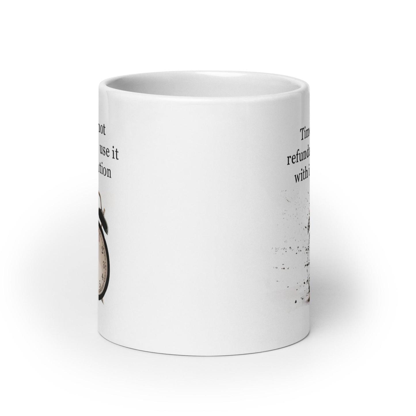 Time Management Reminder Mug - Inspire Cups